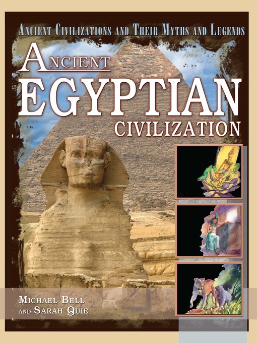 Title details for Ancient Egyptian Civilization by Sarah Quie - Wait list